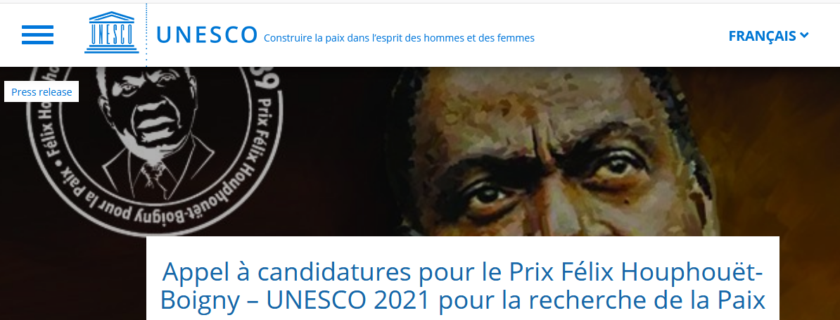  Appel à candidature pour l'édition 2021 du prix UNESCO-Félix Houphouet Boigny pour la recherche de la paix 